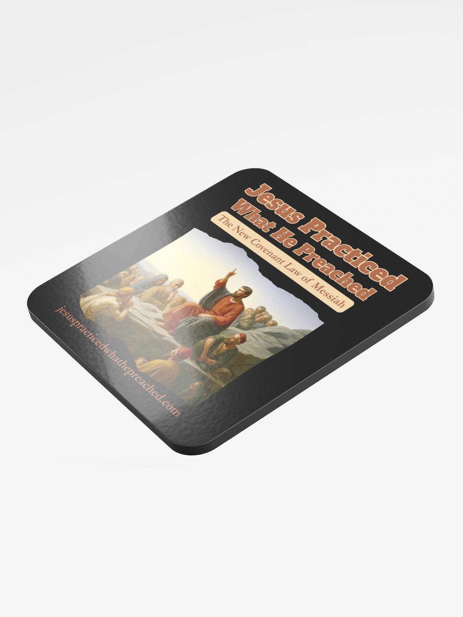 Jesus Practiced What He Preached Cork Coaster product image (3)