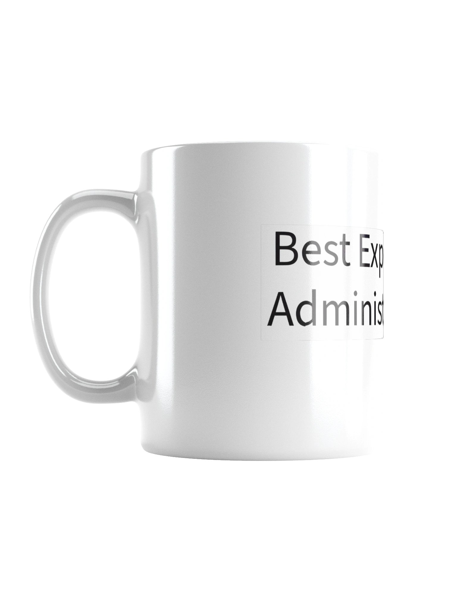 Best Export Control Administrator Ever Mug Wh 20 oz product image (1)