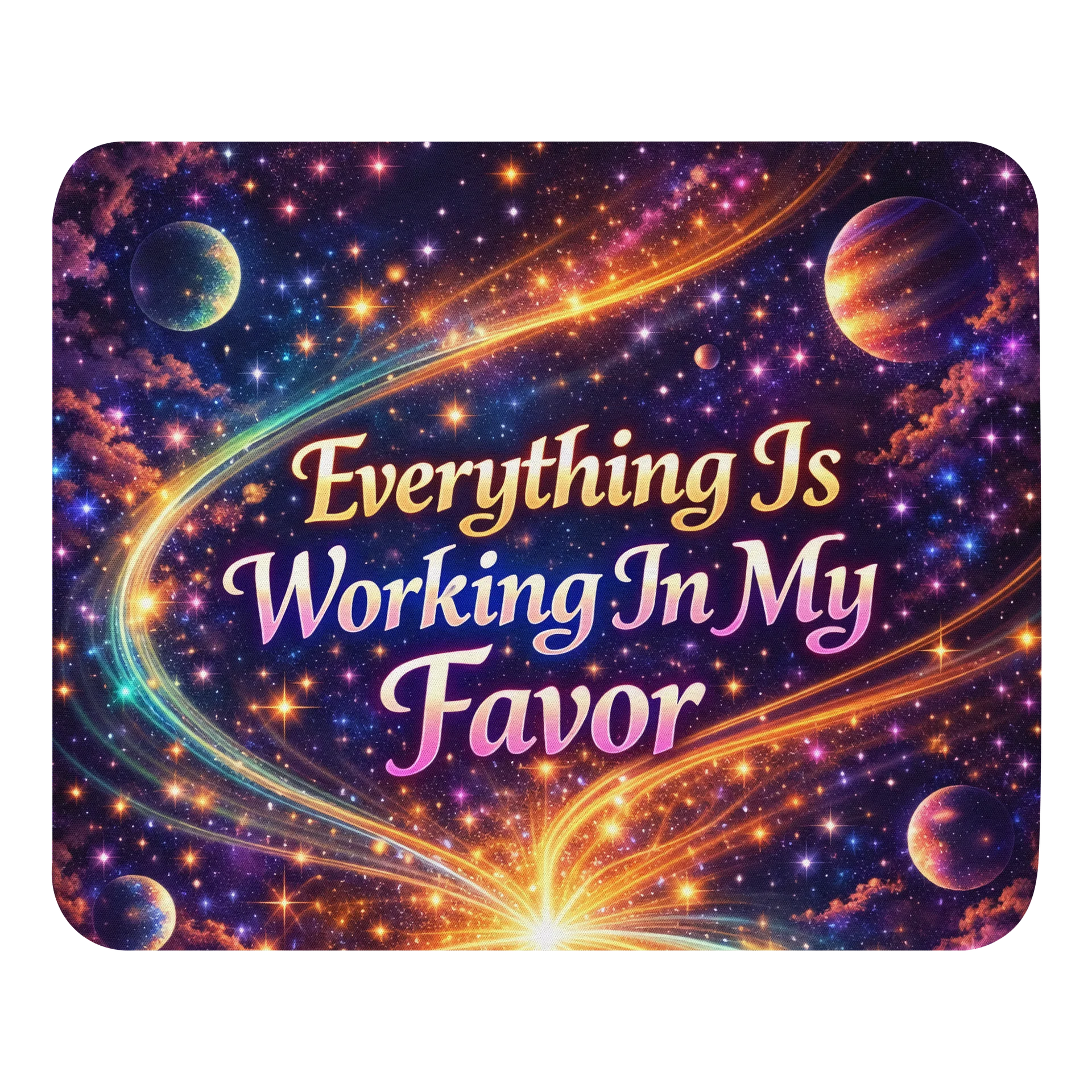 Cosmic Affirmation -In My Favour -Mouse Pad product image (1)