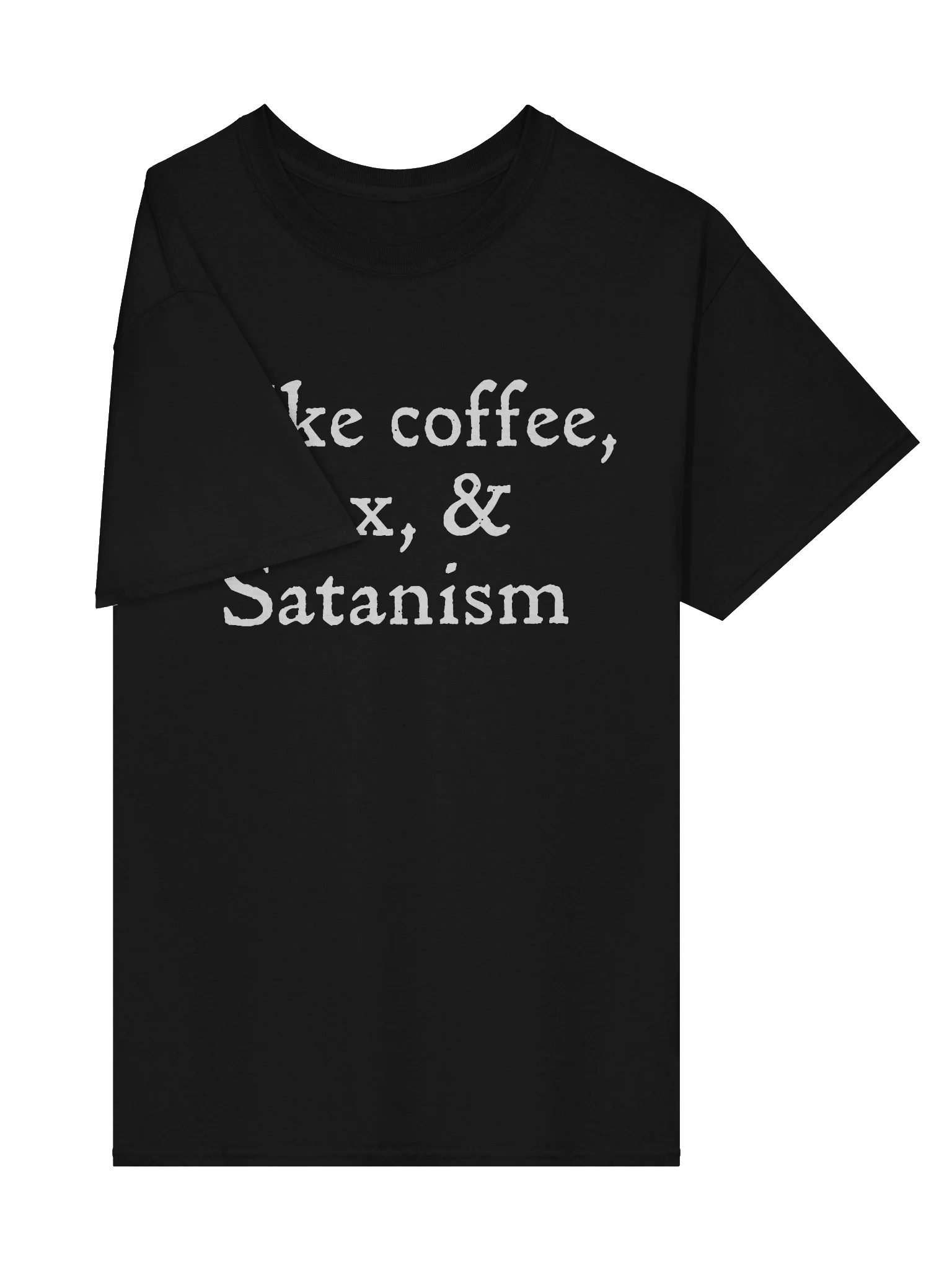 I Like Coffee, Sex, & Satanism - Shirt product image (28)