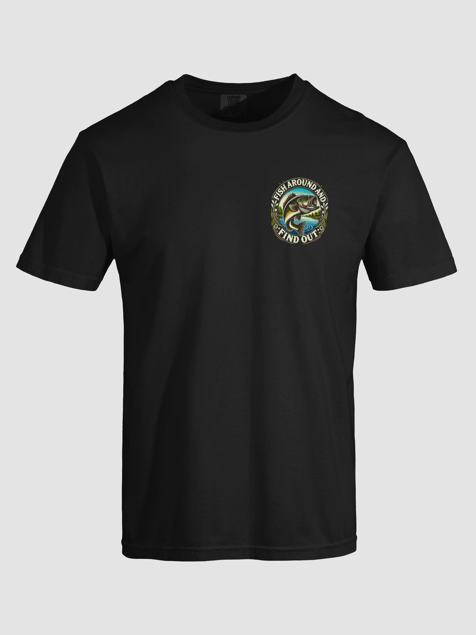 Fish Around & Find Out Comfort Tee product image (38)