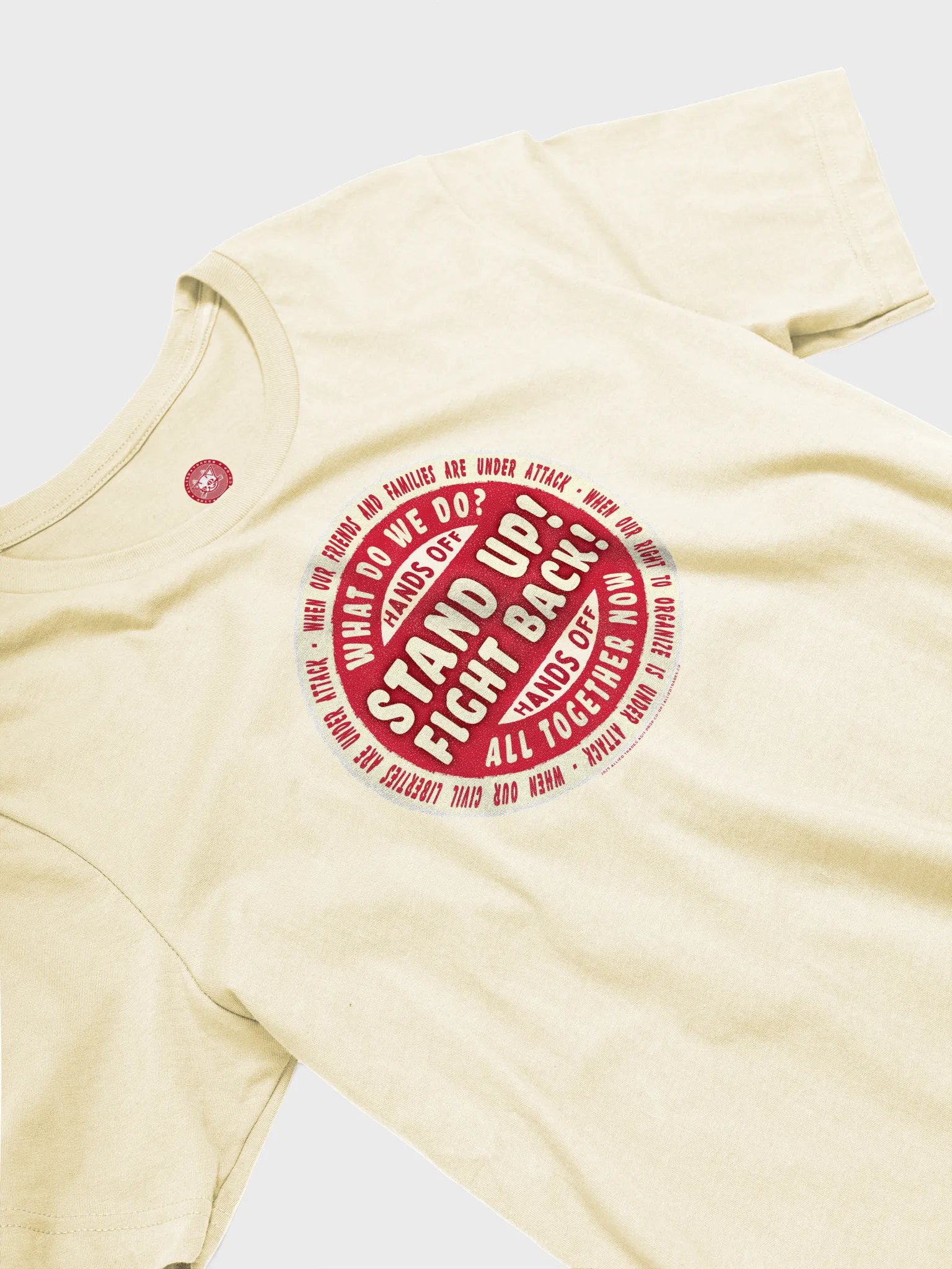 Stand Up! Fight Back! Hands Off! Activist T-Shirt product image (3)
