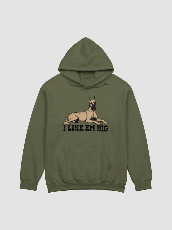 I Like Em Big Hooded Sweatshirt of a Great Dane(Cropped Ears) | Funny Hoodie for Great Dane Paw-rents product image (1)