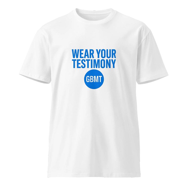 Wear your Testimony Tee (GBMT Edition) product image (1)