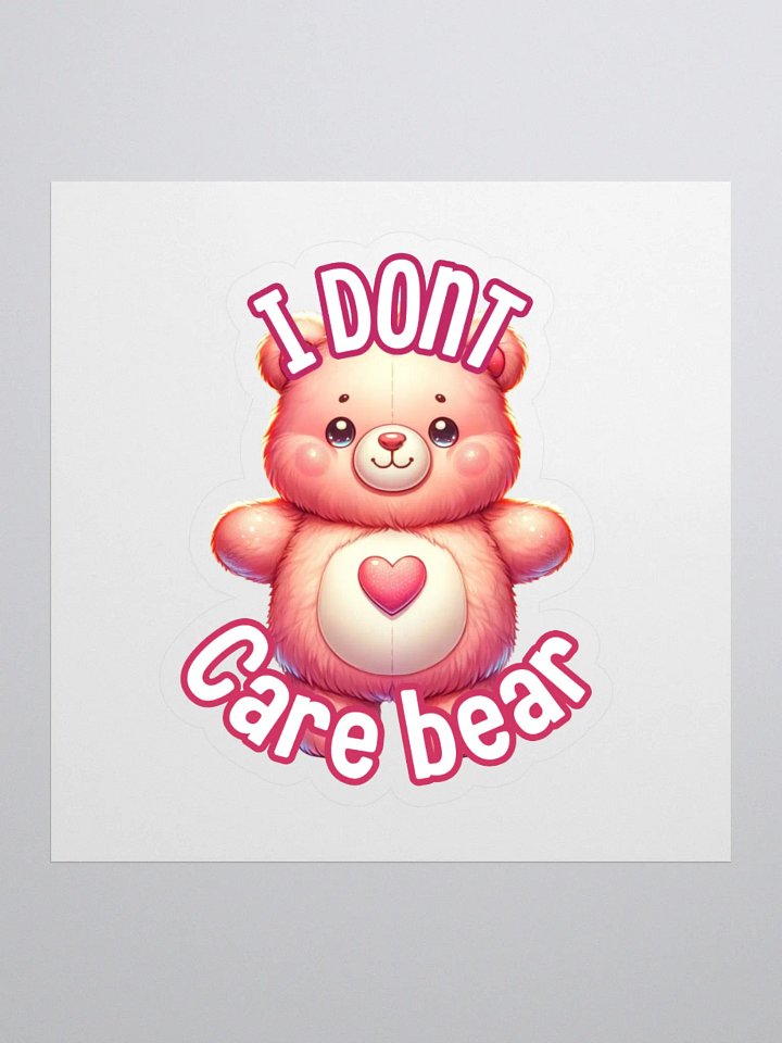 Cheerful 'I Don't Care' Teddy Bear Sticker product image (1)