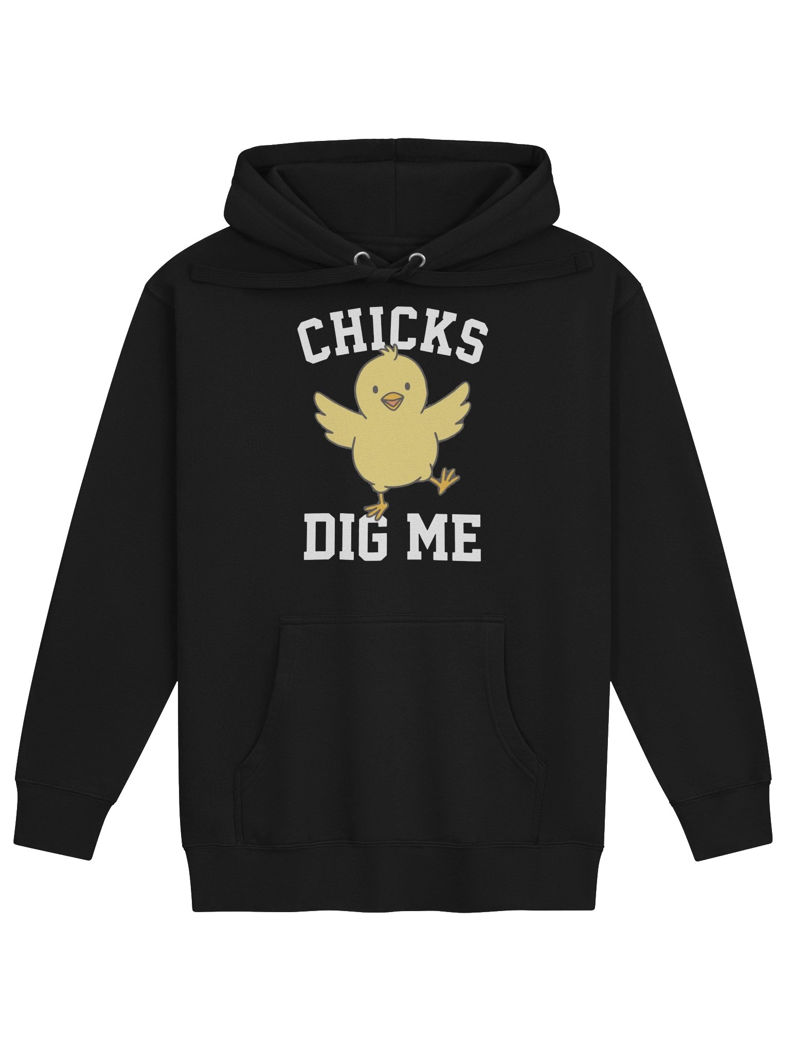 Chicks Dig Me Hoodie product image (1)