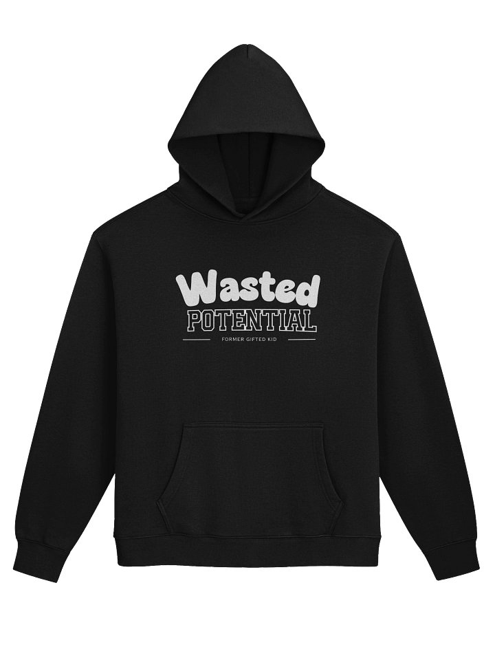 Former Gifted Kid Hoodie product image (1)
