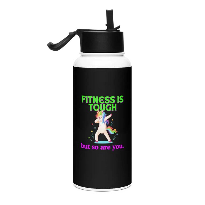 FITNESS IS TOUGH BUT SO ARE YOU WATER BOTTLE product image (2)