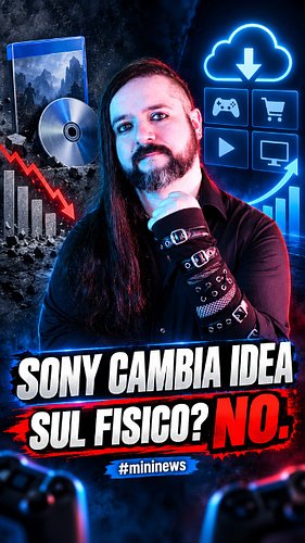 🎙 SONY CAMBIA IDEA SUL FISICO? SPOILER: NO. ▶ #mininews