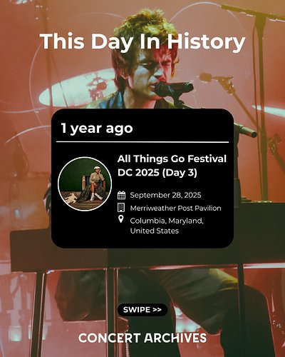 This Day in Concert History: September 28, 2025 ✨ 

One year ago today, All Things Go wrapped up its 2025 weekend with Day 3 ...
