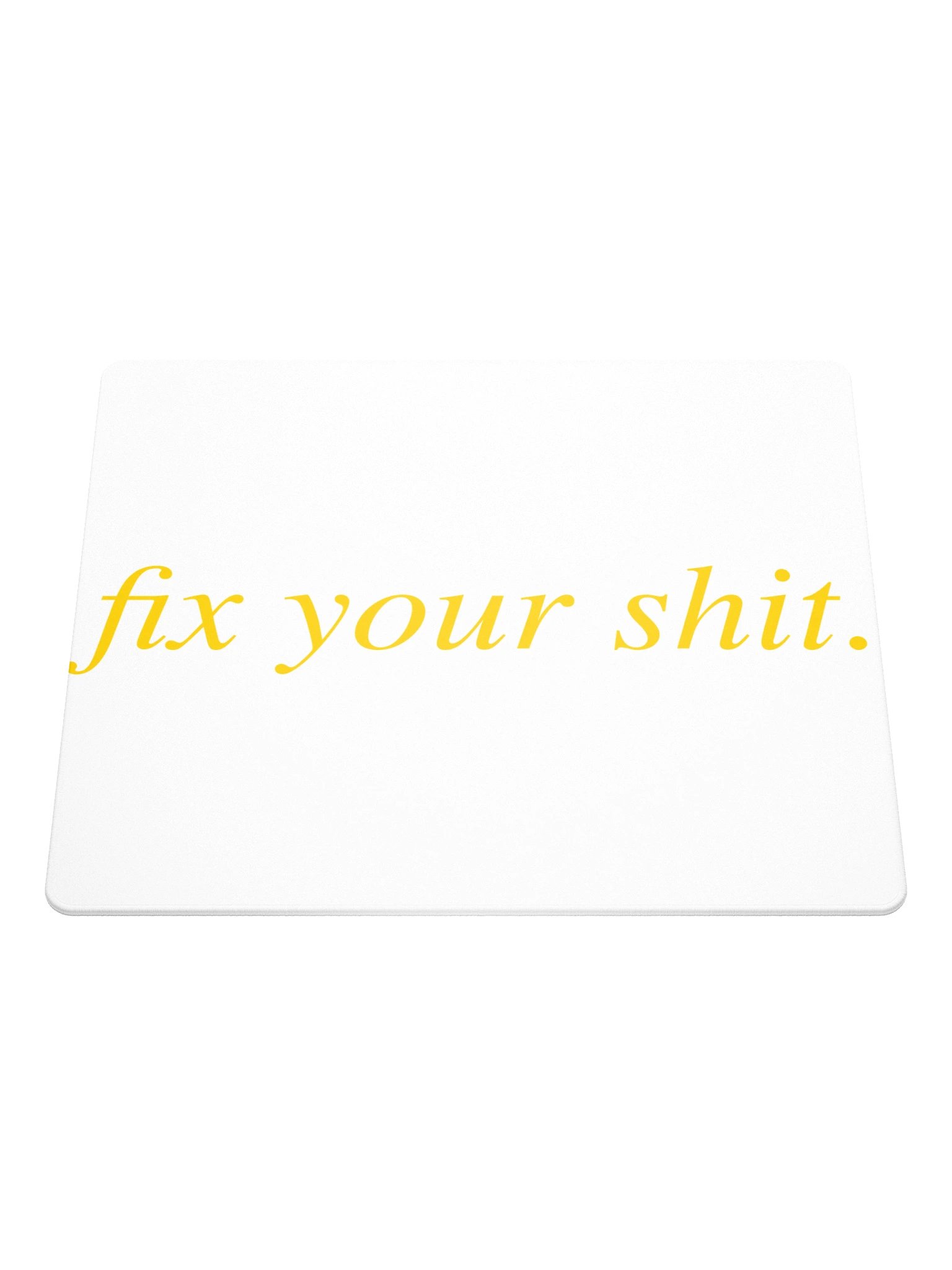 No ShopCo | Gaming Mouse Pad - Fix Your Shit Sand on Black product image (1)