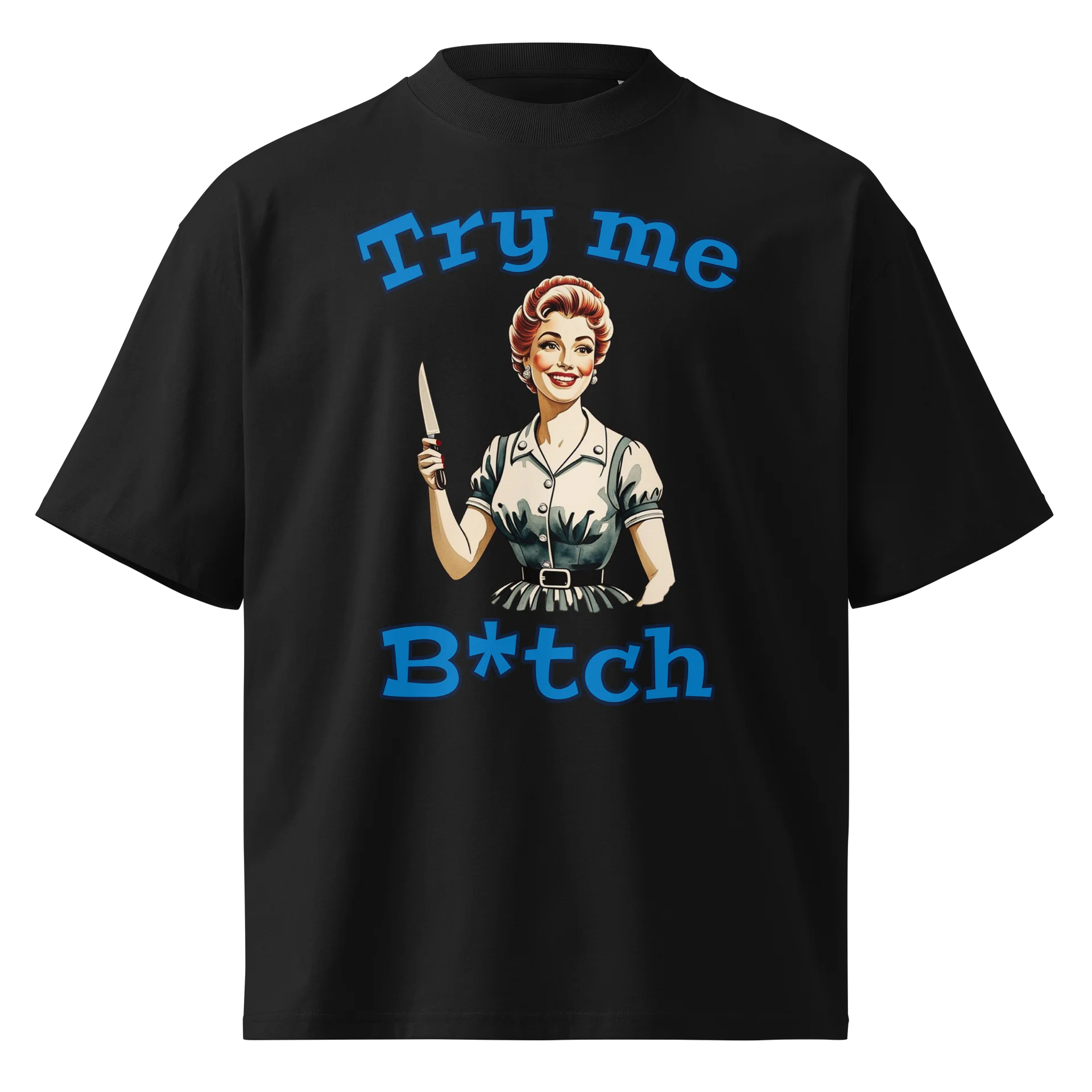 Try Me B*tch - Funny Meme T-Shirt - Stanley/Stella Unisex Organic Oversized T-Shirt SATU020 product image (2)