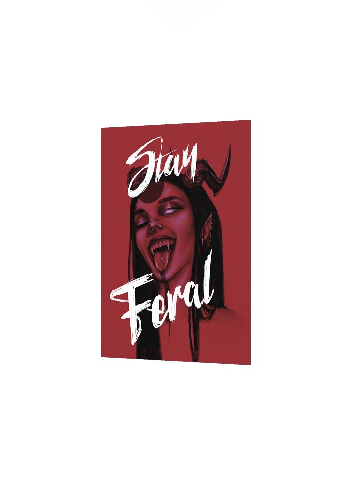 Stay Feral Matte Poster Print product image (2)