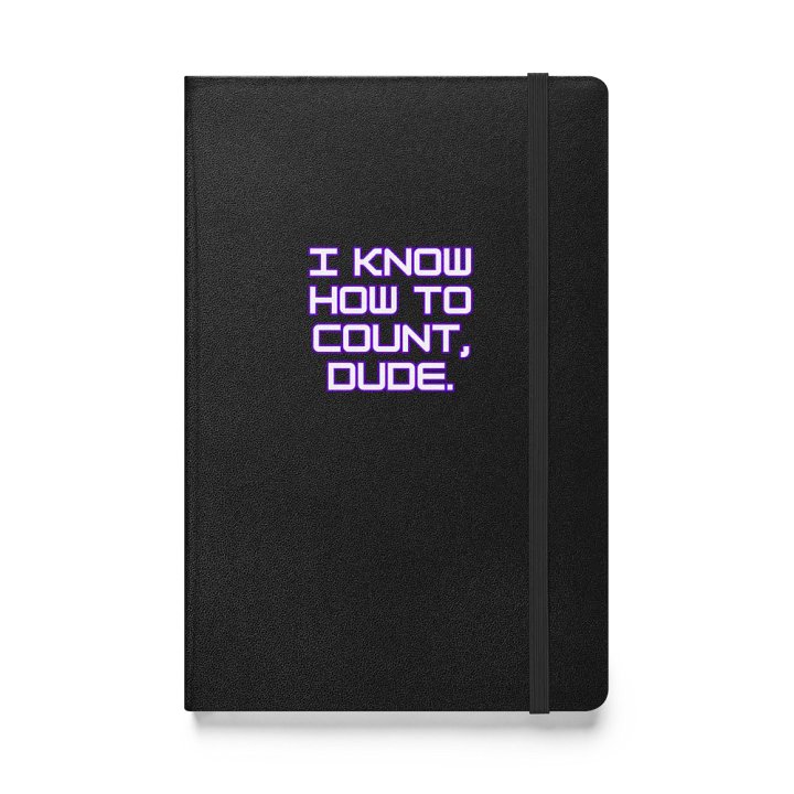 I KNOW HOW TO COUNT, DUDE NOTEBOOK product image (1)