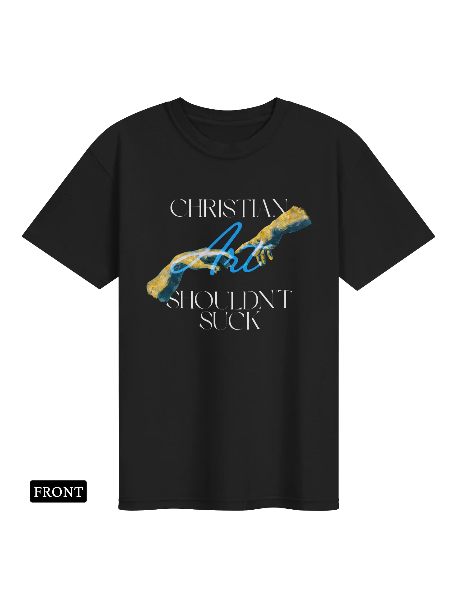 Christian Art Shouldn't Suck Tee product image (1)