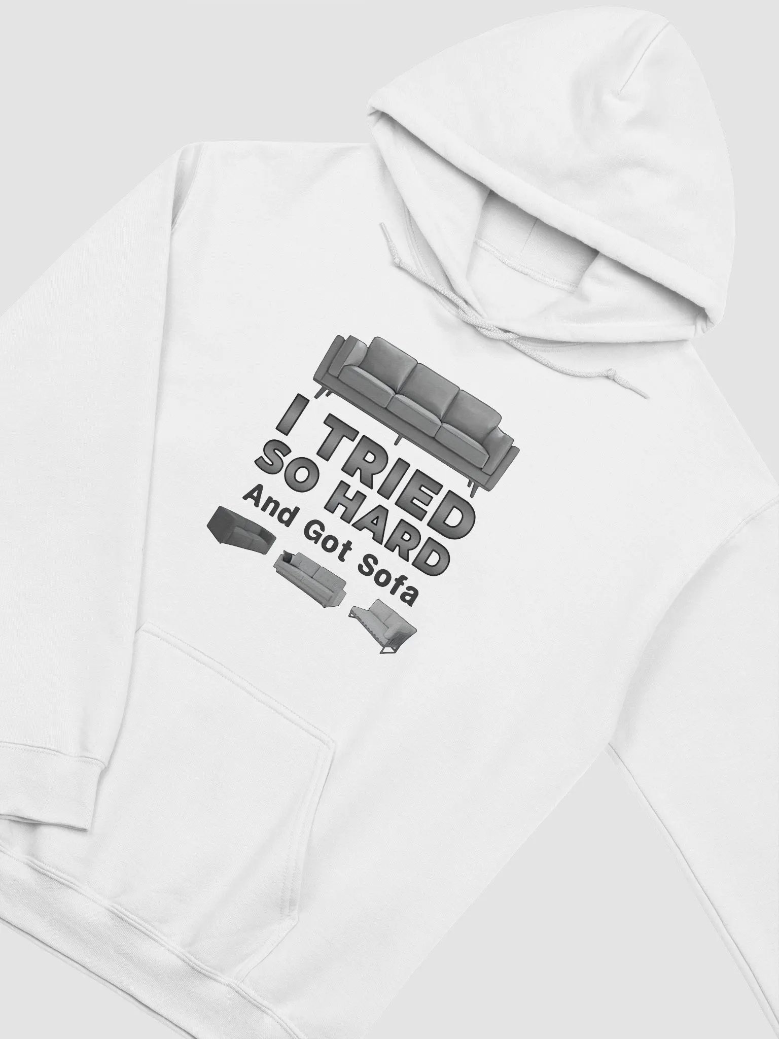 I Tried So Hard And Go Sofa Hoodie product image (2)