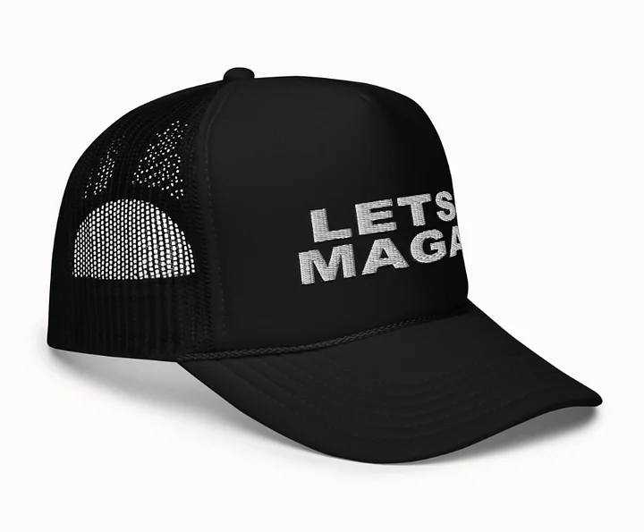 LET'S MAGA Foam Trucker Hat product image (1)
