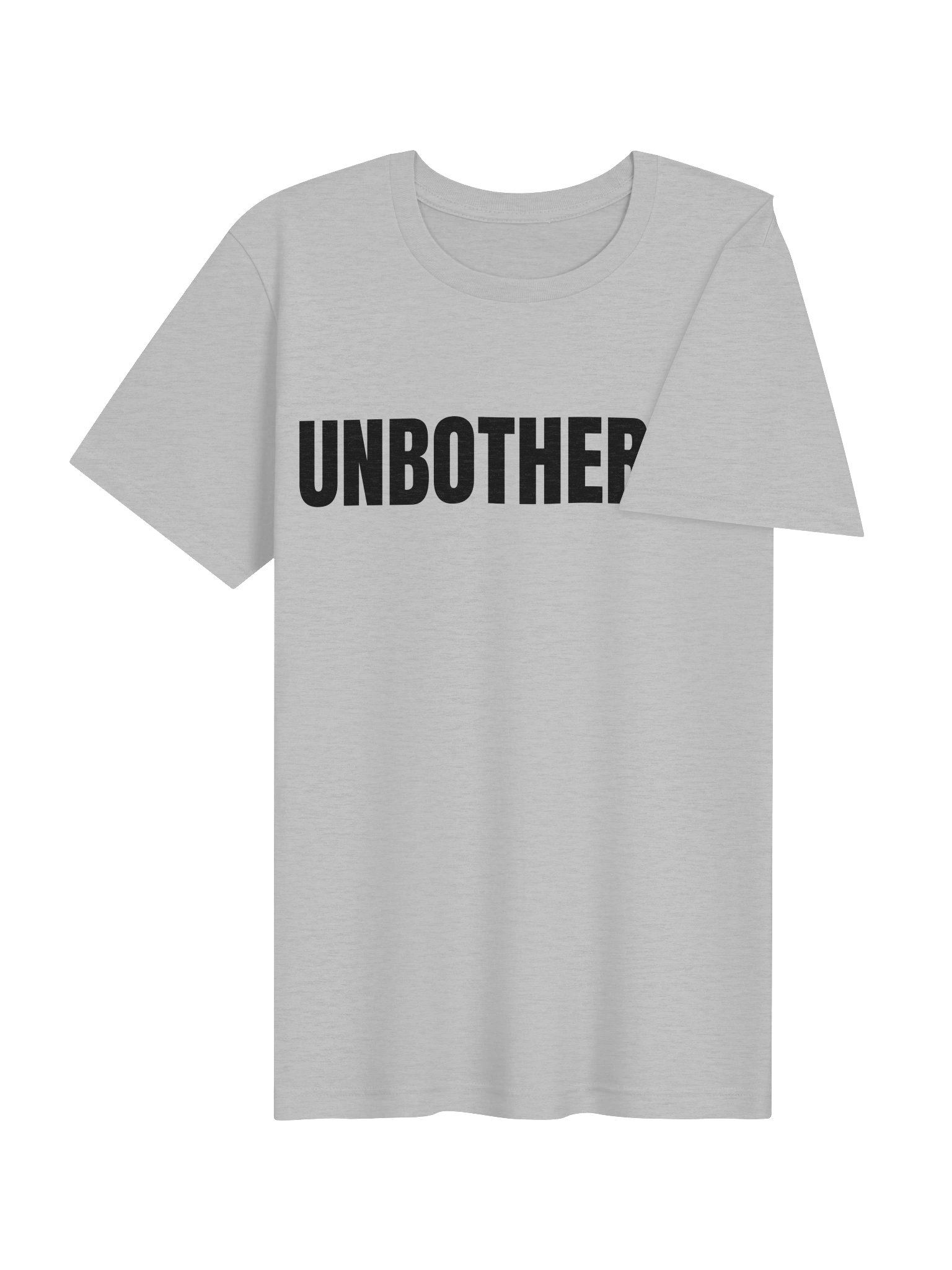 UNBOTHERED. Tee product image (4)