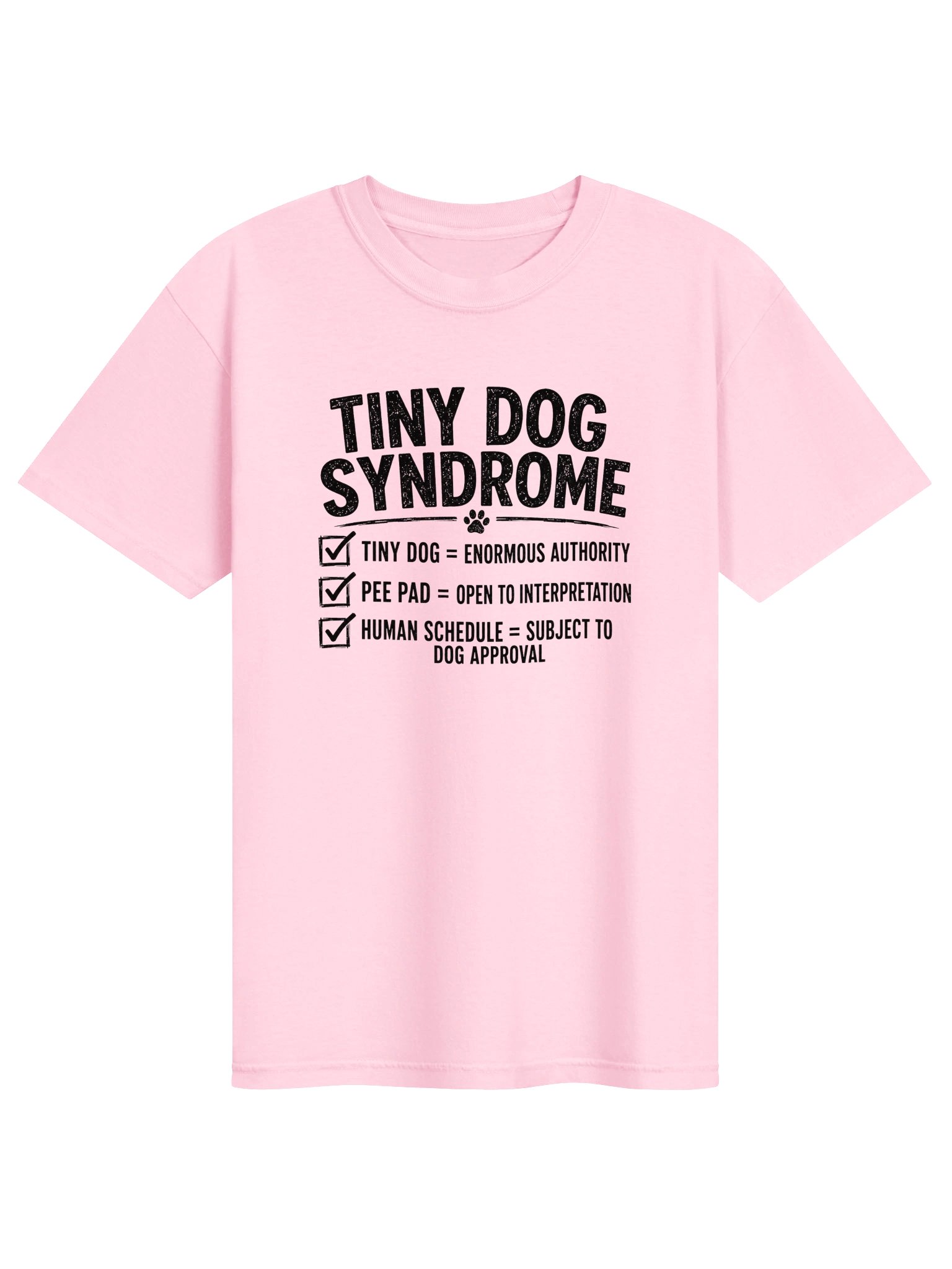 Tiny Dog Syndrome Funny Small Dog T-Shirt product image (10)