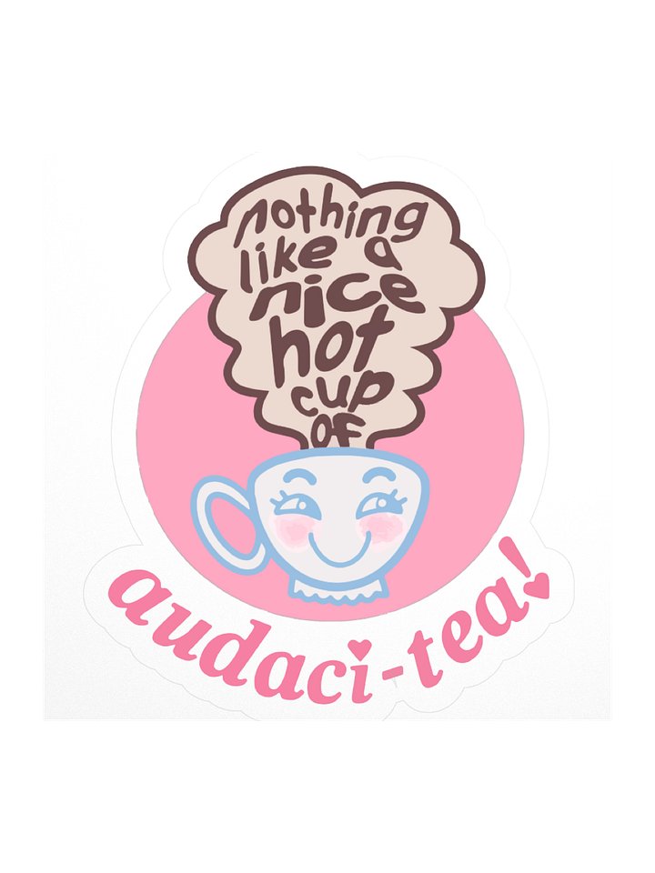 Nothing Like A Hot Cup Sticker product image (1)