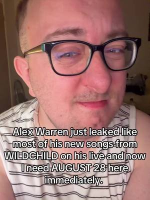 YOU HAD TO BE THERE TO KNOW HOW ICONIC THIS ALBUM WILL BE #rescuer #WILDCHILD #AlexWarren #leaked #fyp