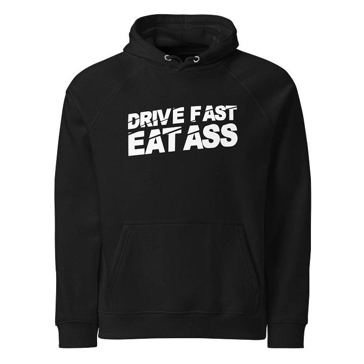 Drive Fast Eat A$$ Hoodie product image (1)