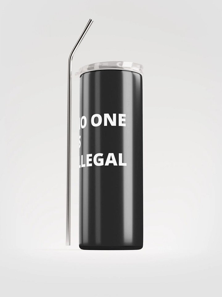 Pris - No One Is Illegal - (Black) Stainless Steel Tumbler With Metal Straw product image (1)