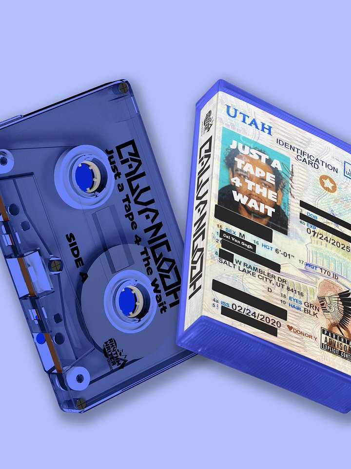 Cal Van Gogh - JUST a TAPE 4 the WAIT (Collector’s Cassette) [Pre-Order] product image (2)