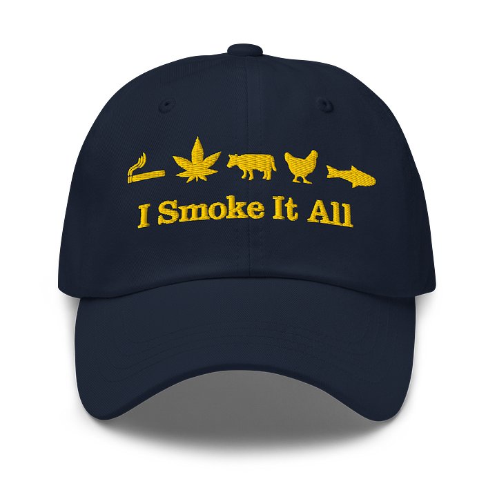 I Smoke It All Hat product image (1)