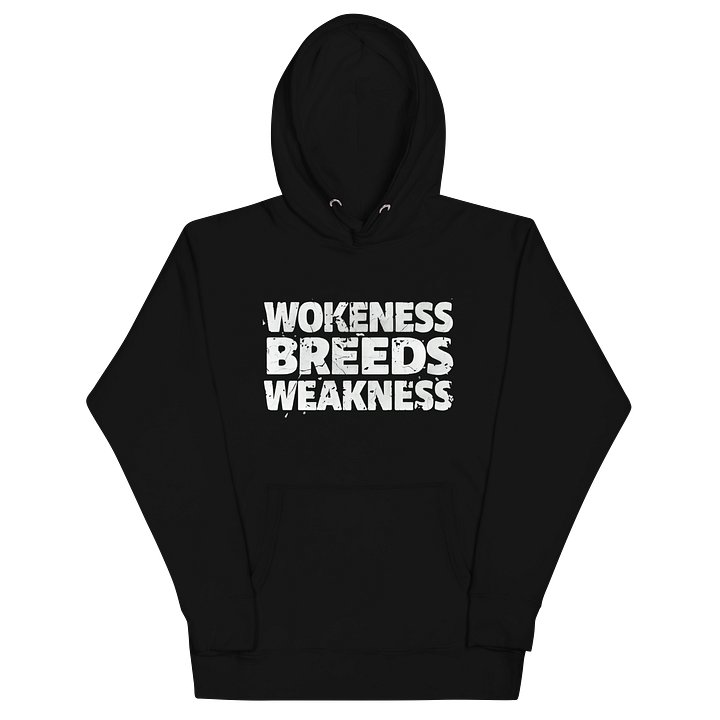 Wokeness Breeds Weakness product image (2)
