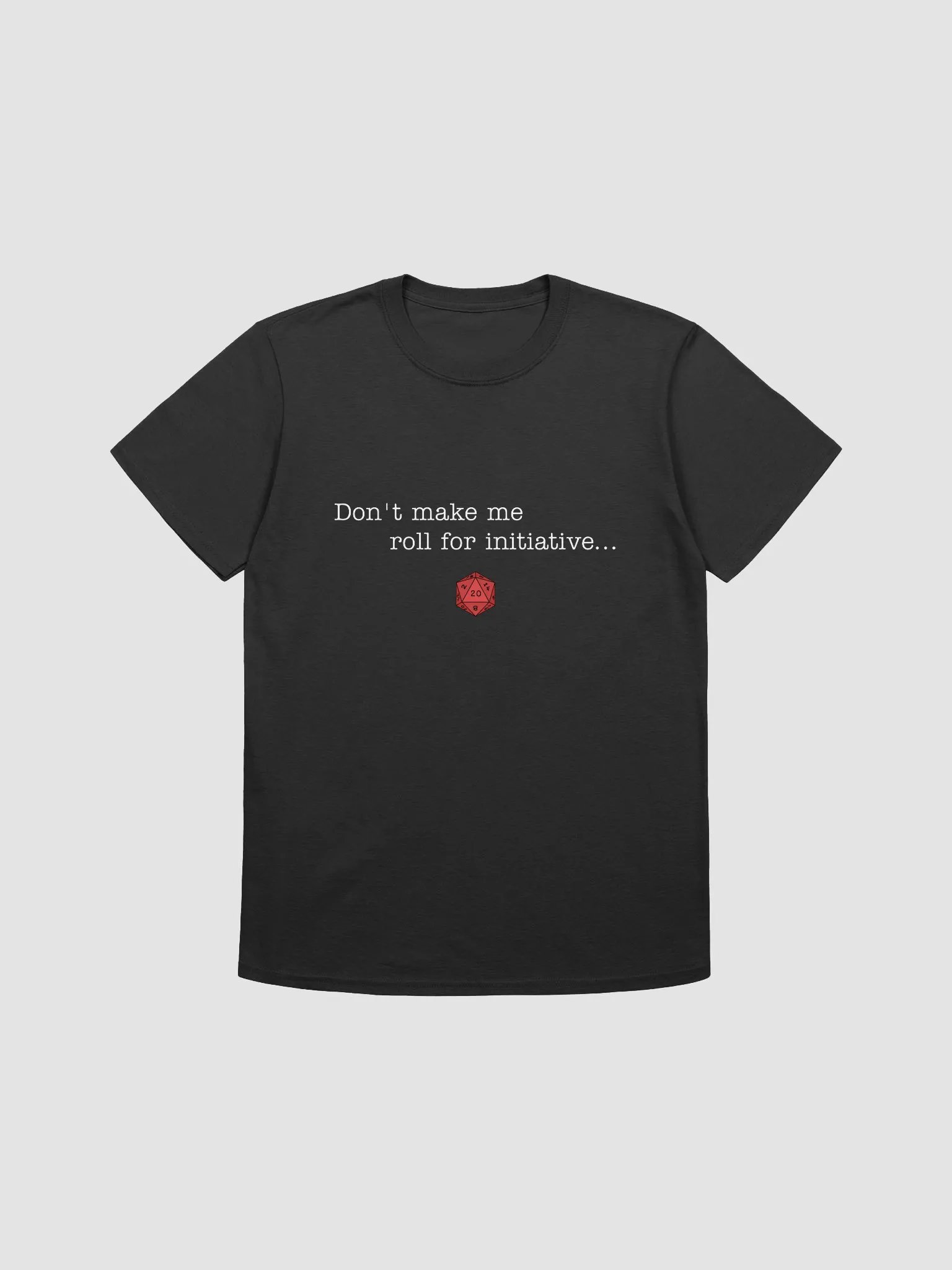 Don't Make Me... Unisex T-Shirt product image (2)