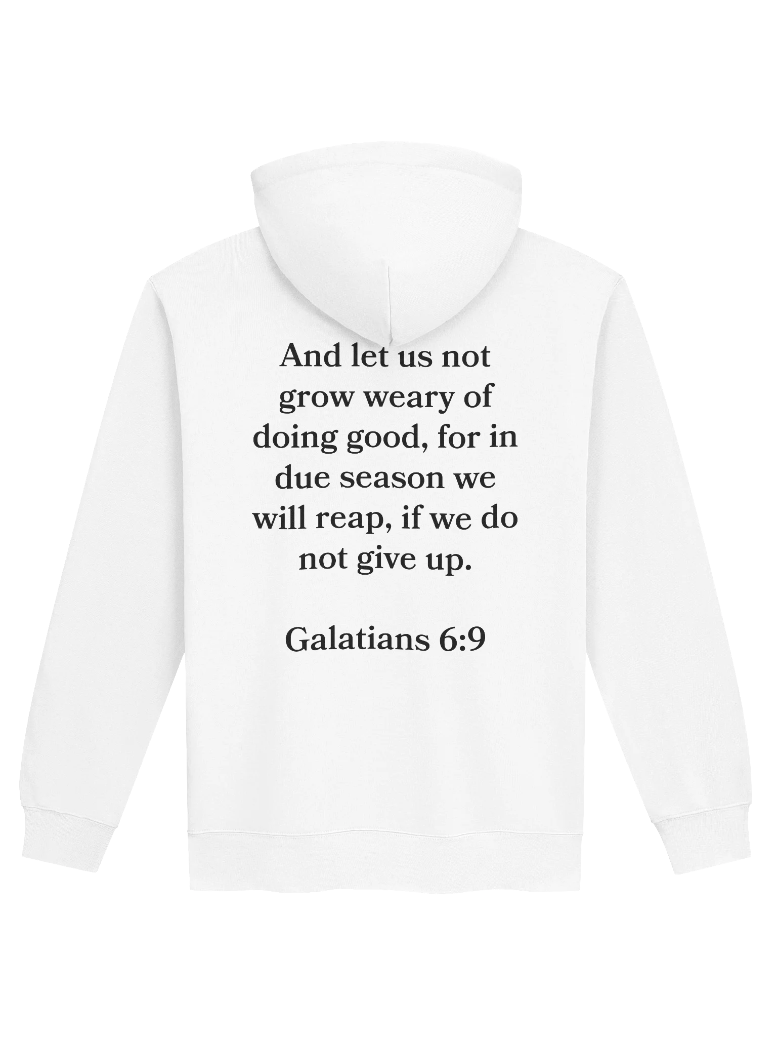 Let Us Not Grow Weary Hoodie product image (1)
