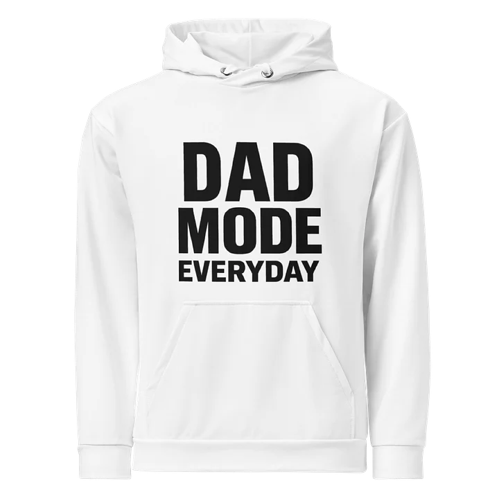 Dad Mode Everyday Hoodie product image (1)