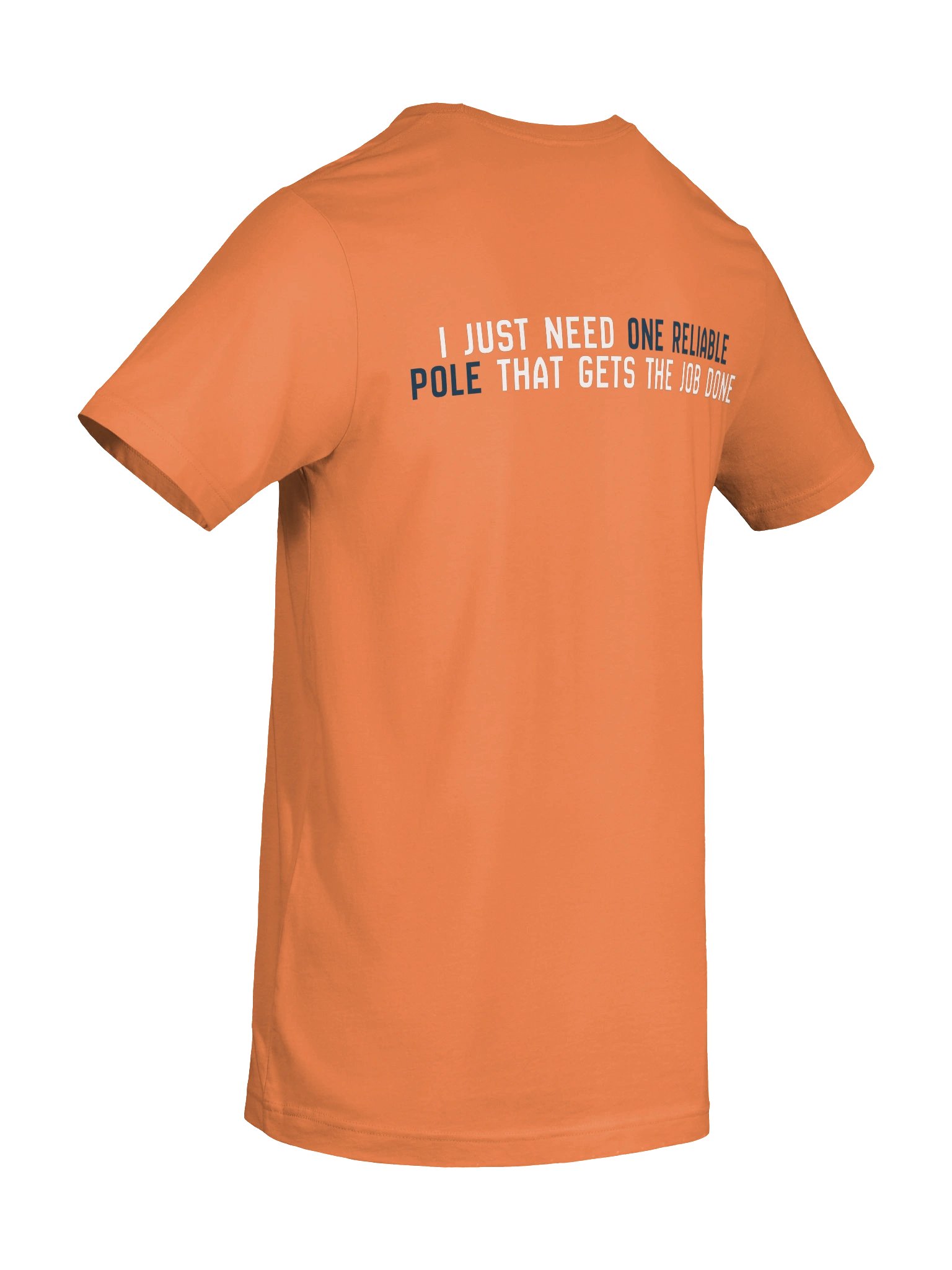 One Reliable Pole Tee product image (8)