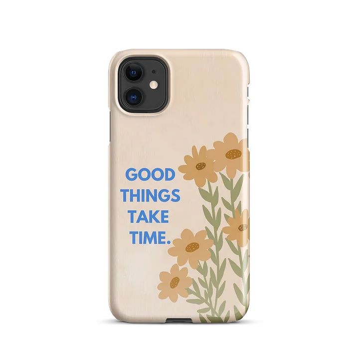 Good Things Take Time iPhone® Case product image (2)