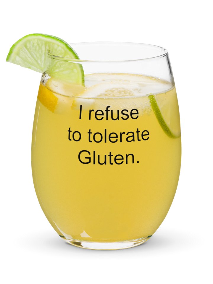 I refuse to tolerate gluten wine glass product image (1)