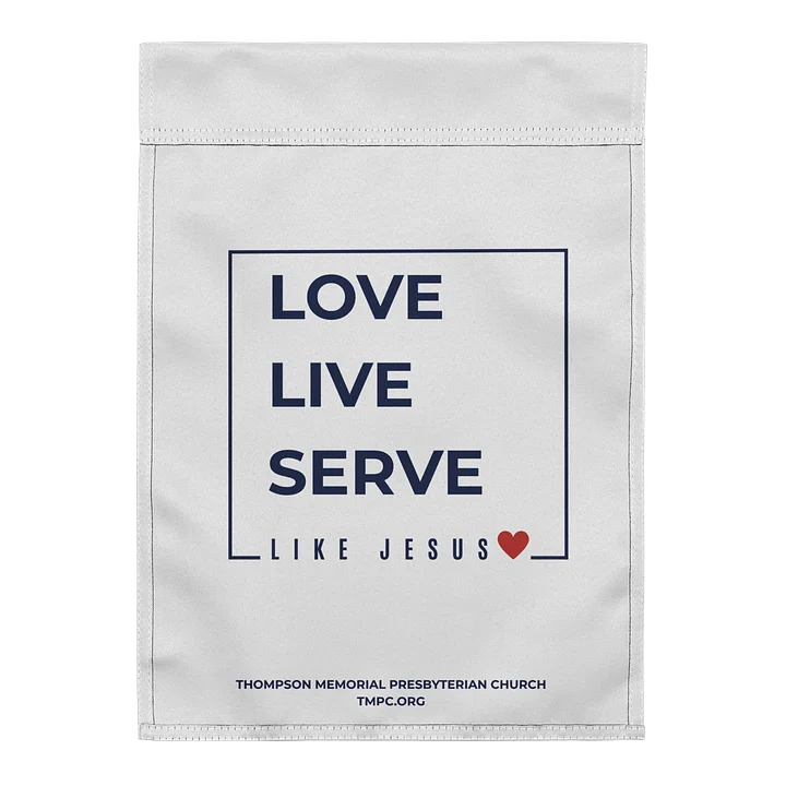 Love. Live. Serve. Like Jesus Garden Flag product image (2)