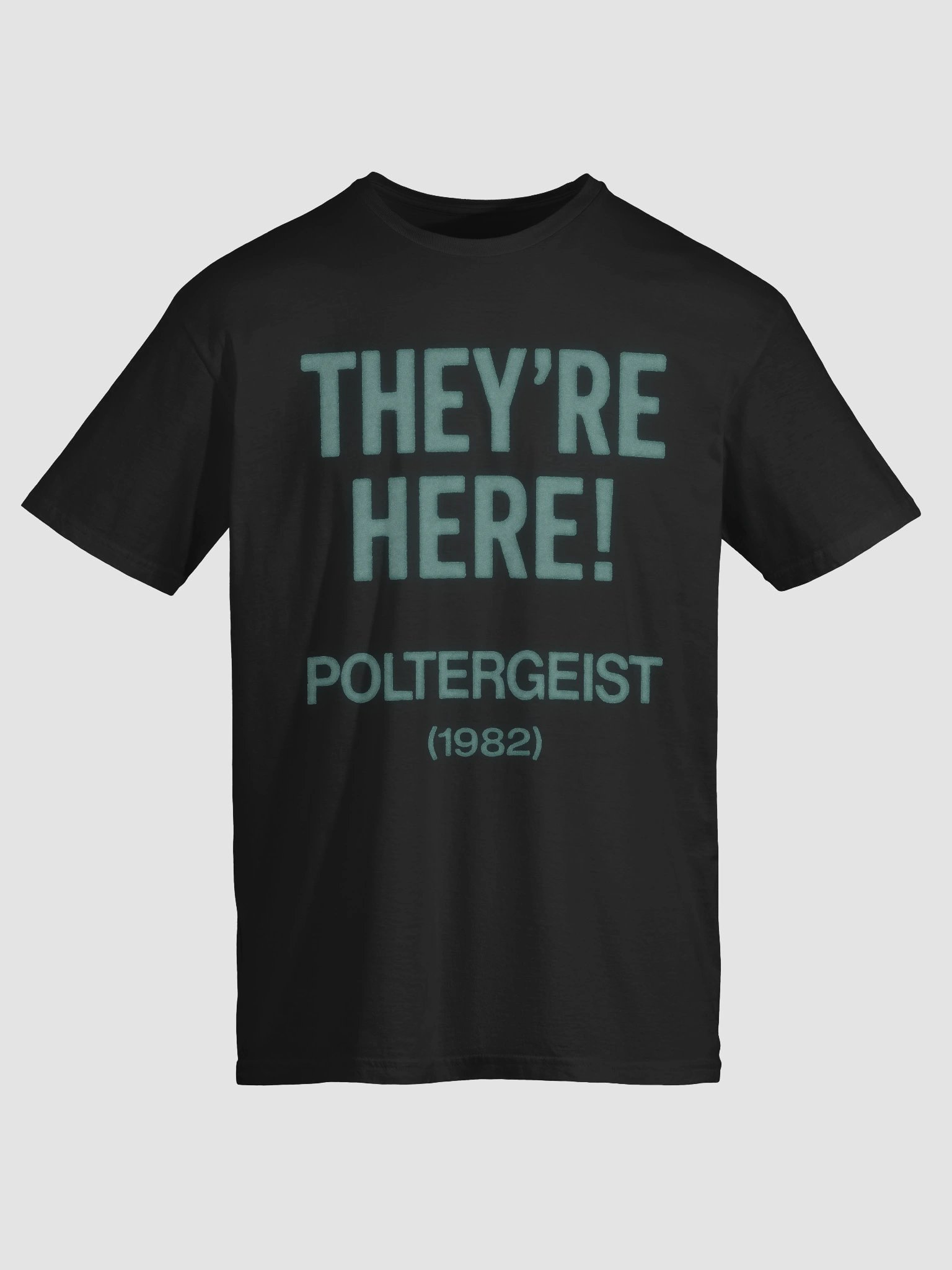 They’re Here! T-Shirt product image (3)
