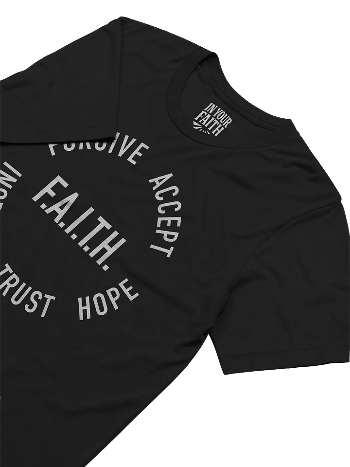 F.A.I.T.H. T-Shirt product image (2)