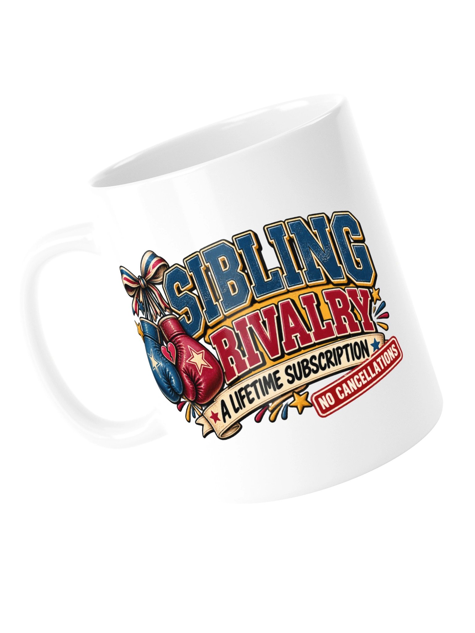 Sibling Rivalry A Lifetime Subscription Funny Coffee Mug product image (13)