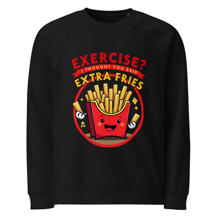 Extra Fries Unisex Sweatshirt product image (1)
