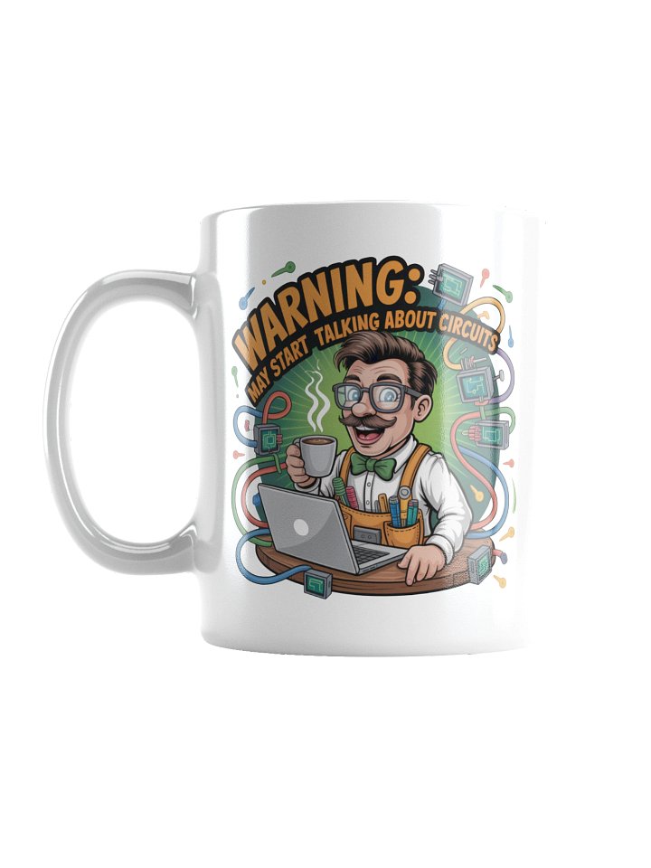 Warning May Start Talking About Circuits Mug – Funny Electrical Engineer Gift product image (2)