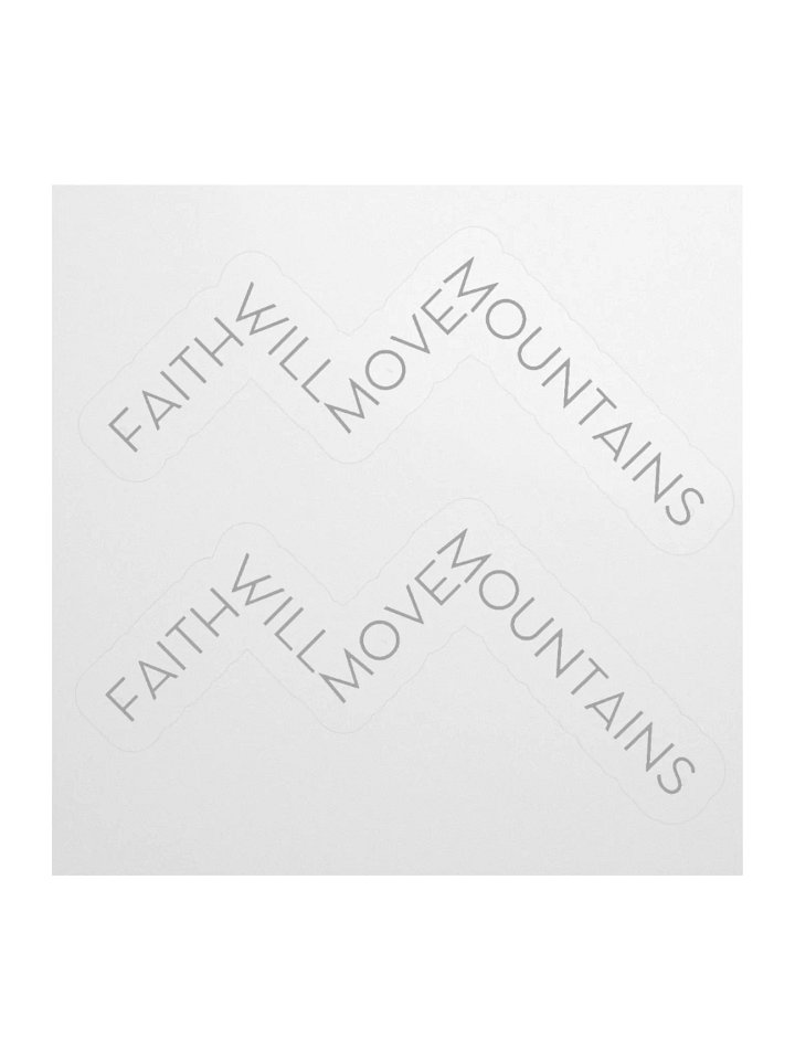 Faith will Move Mountains Sticker product image (1)