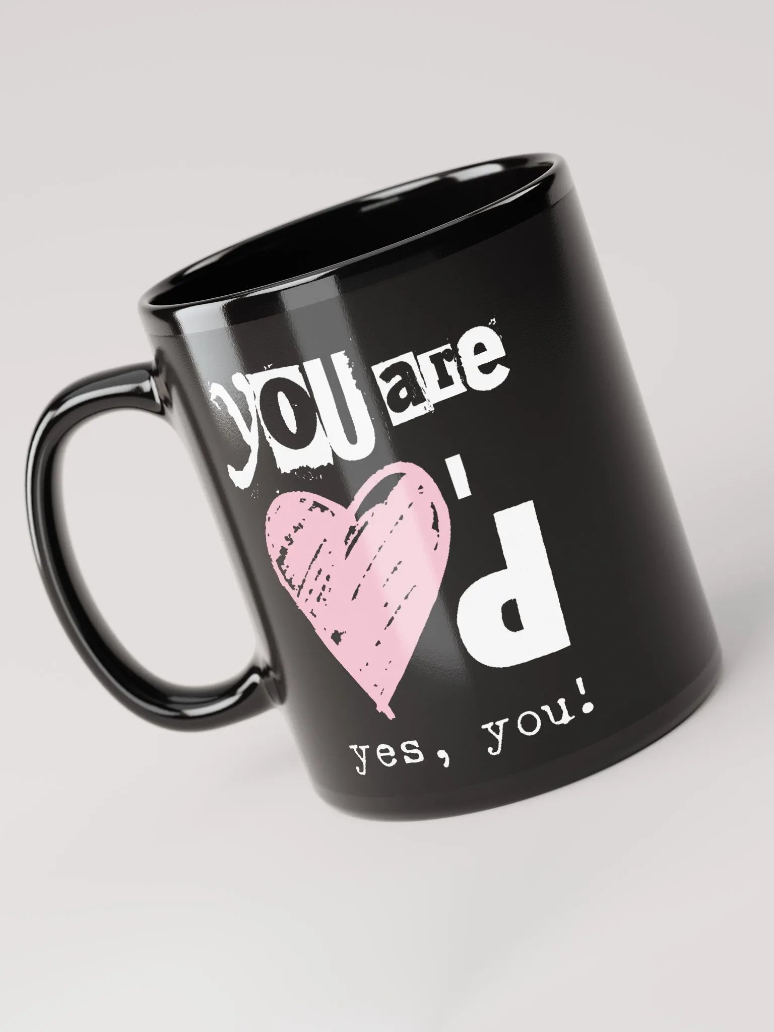 You are 