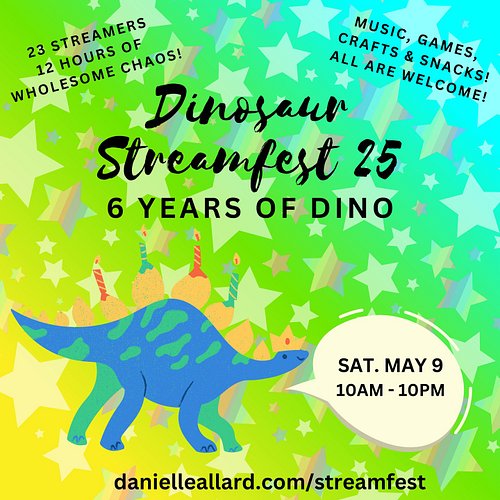My 25th community #stream #festival, Dinosaur Streamfest, is happening NOW! Join me for a day of #music #art #games #making &...