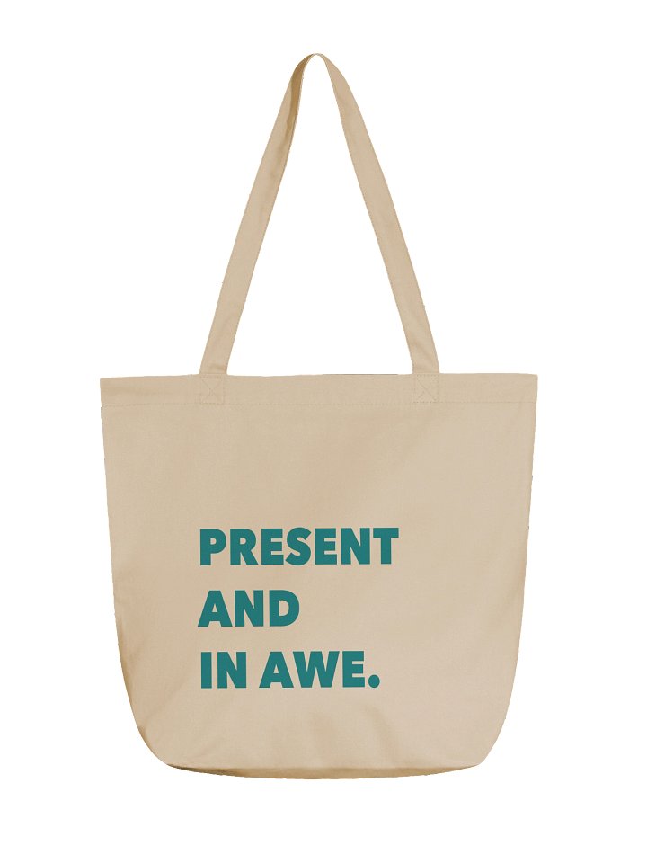 Present And In Awe Tote Bag product image (1)