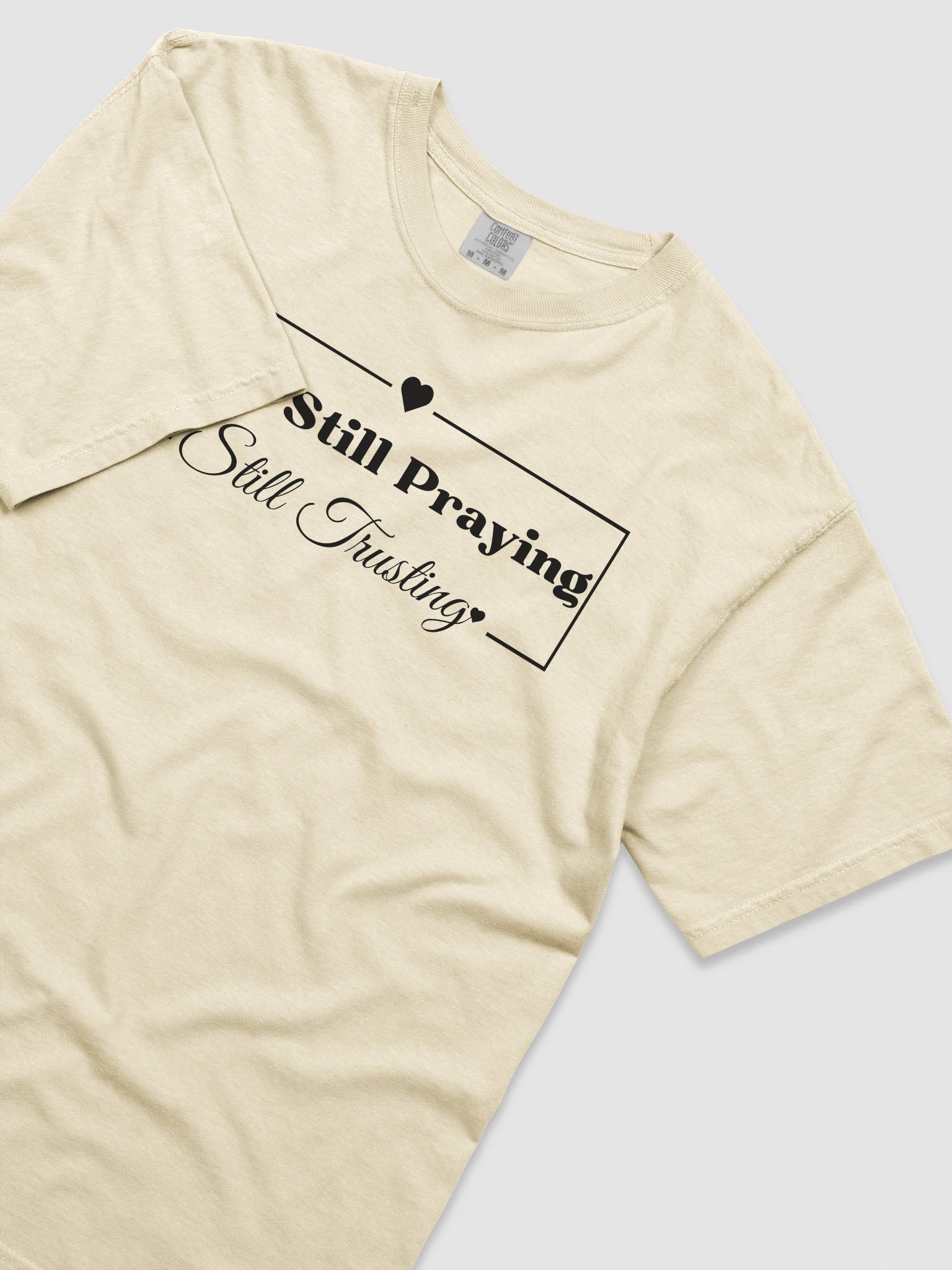 I am Still Praying, Still Trusting Comfort Colors T-shirt product image (30)