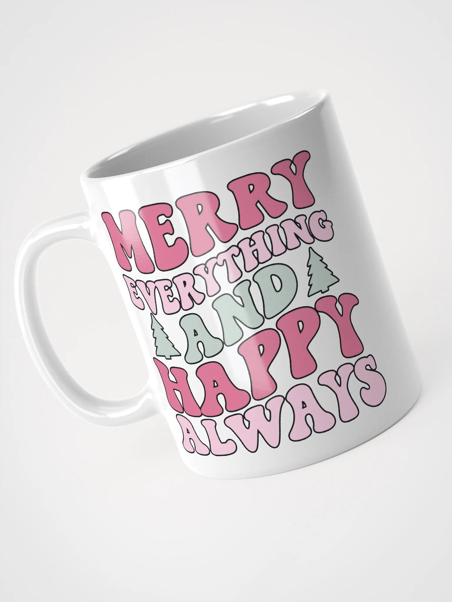 Merry Everything & Happy Always-Mug-White product image (3)