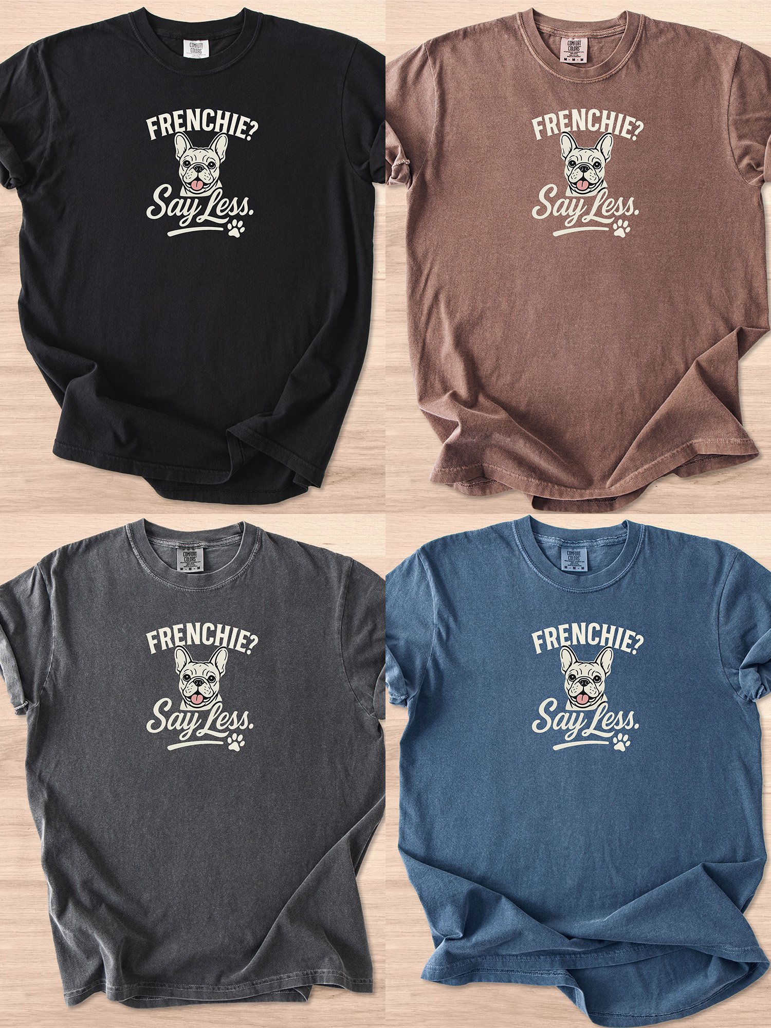 Frenchie? Say Less Tee product image (17)