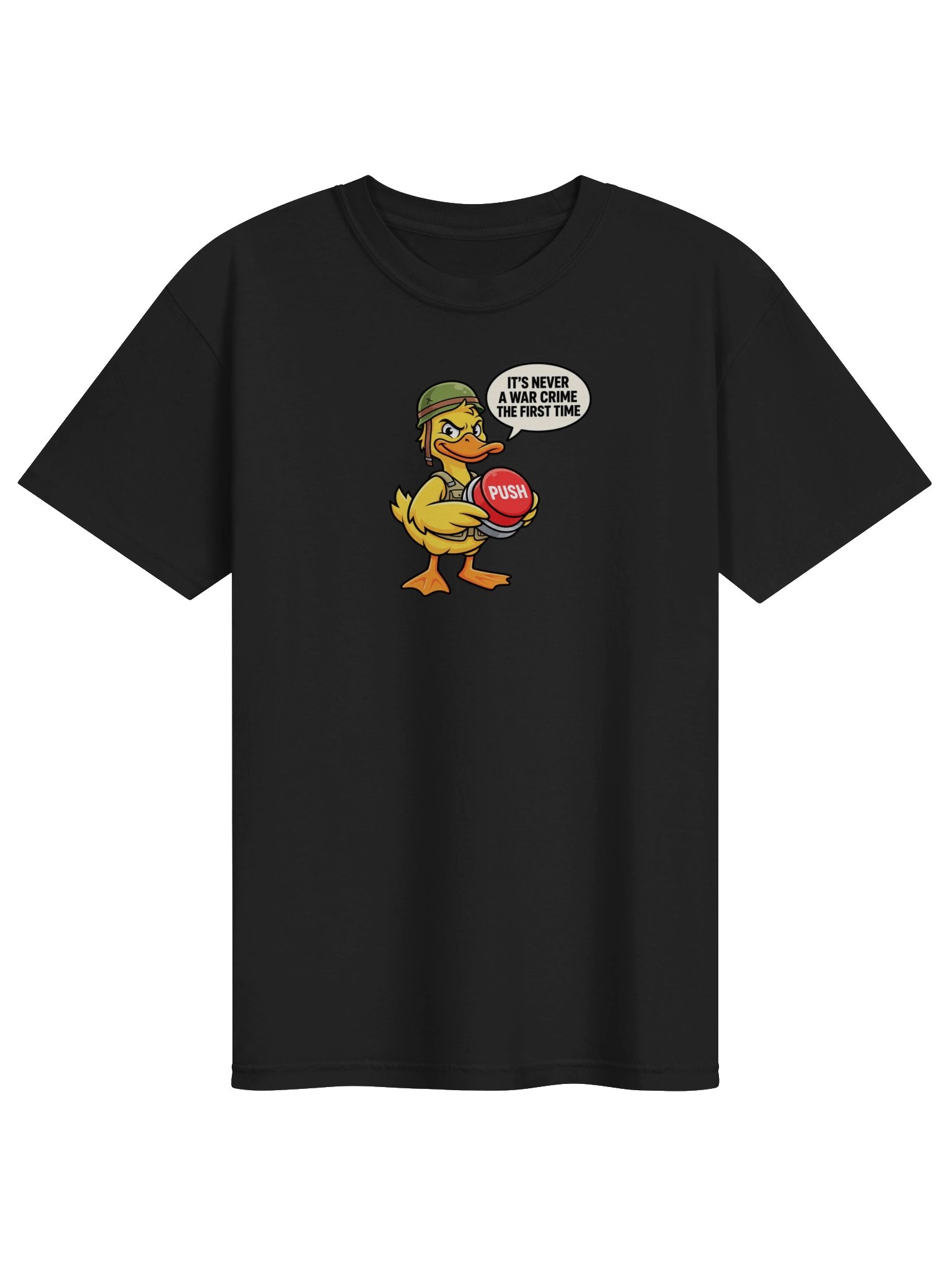 Never a War Crime the First Time Duck T-Shirt product image (1)